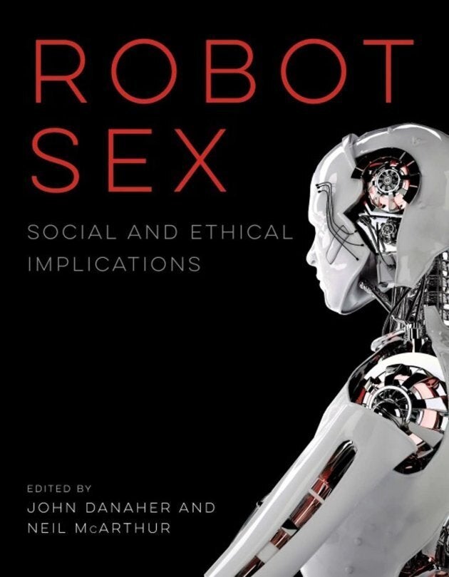 Neil McArthur est coéditeur de «Robot Sex: Social and Ethical Implications», publié en 2017 par MIT Press.