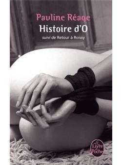 Pauline Réage: <em>Histoire d’O</em>