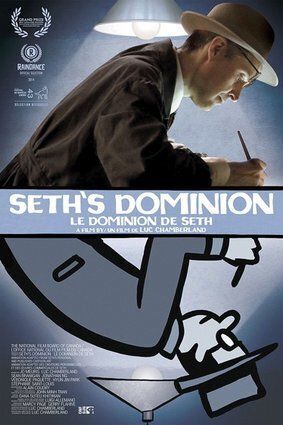 «Le dominion de Seth» – Documentaire de Luc Chamberland