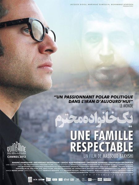 FAMILLE RESPECTABLE, UNE (Yek khanévadéh-e-mohtaram) (4) 