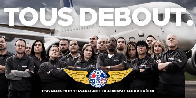 Image de la campagne « Tous Debout » du Syndicat des Machinistes qui a démarré le 16 octobre 2017 et qui vise à rallier la classe politique et l’ensemble des citoyens du Québec derrière son industrie aérospatiale. Le Syndicat prévoit mener différentes actions durant cette campagne.