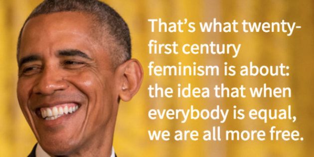 Barack Obama, Feminist-In-Chief.