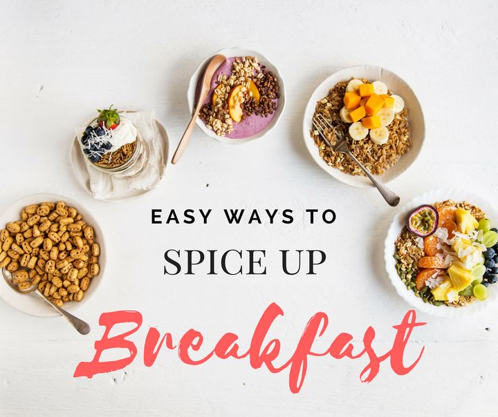 5 Super Easy Ways To Spice Up Your Brekkie Bowl