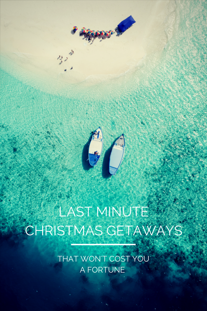 Last Minute Christmas Getaways That Won't Cost You A Fortune HuffPost