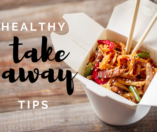 Takeaway Food Can Actually Be Healthy Using These Tips | HuffPost Australia