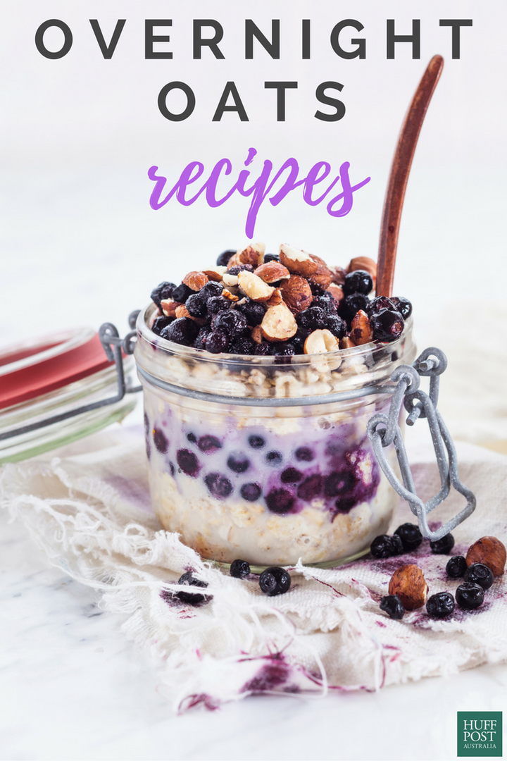 10 Overnight Oats Recipes That Will Make You Rethink Brekkie | HuffPost ...