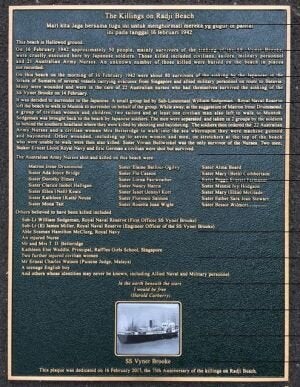 This plaque honours the victims of the horrendous Bangka Island massacre.