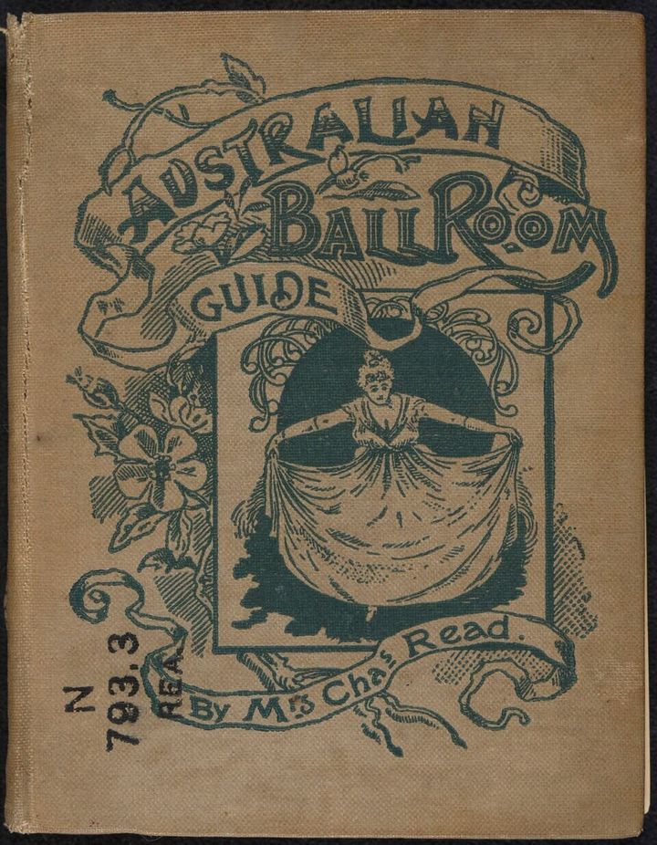 The cover of Australian Ballroom Guide. Eliza Read was a dancing teacher for 40 years but her guide never identified her as anything except Mrs C Read. Other businesswomen often used their own initials.