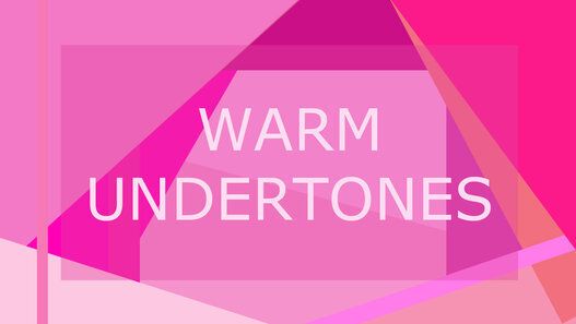 Warm Undertones