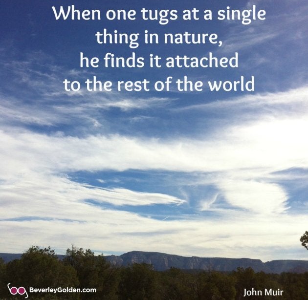 When one tugs at a single thing in nature, he finds it attached to the rest of the world