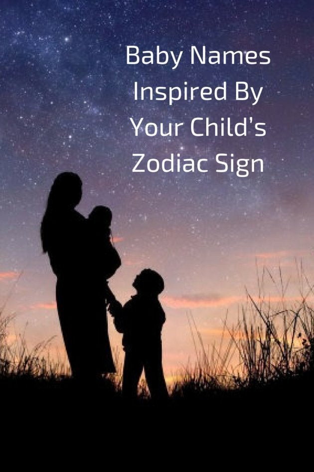 Baby Names Inspired By Your Child S Zodiac Sign Huffpost Canada Parents