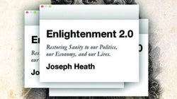 Enlightenment 2.0: Restoring Sanity to Our Politics, Our Economy, and Our