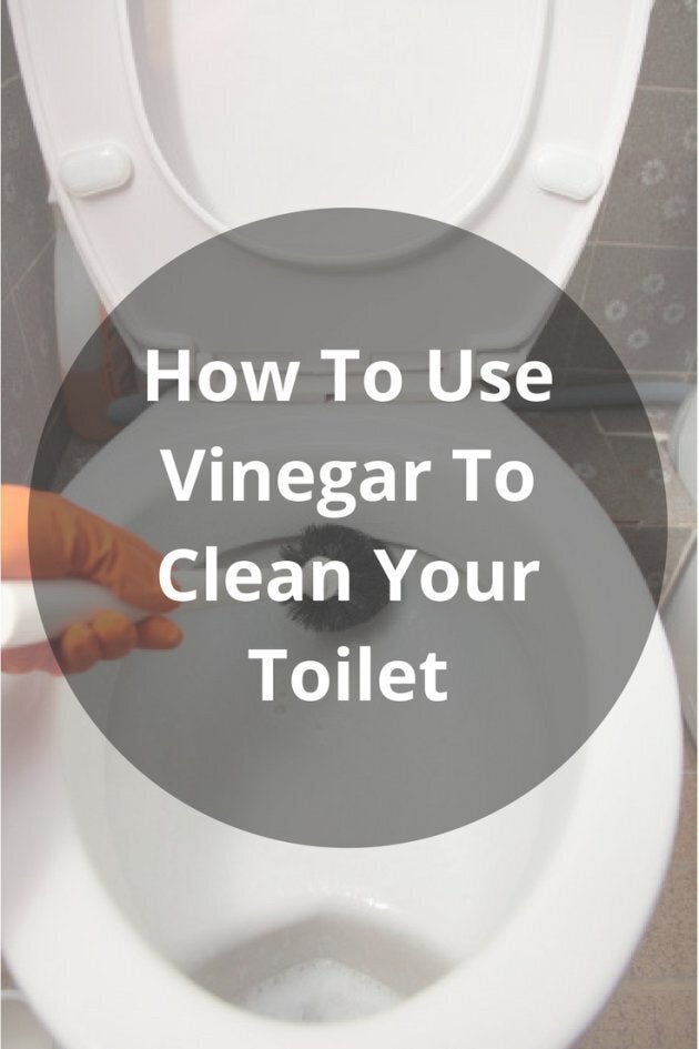 How To Use Vinegar To Clean Hard Stains In Your Toilet Huffpost