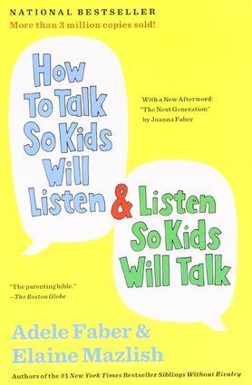 Classic: How to Talk So Kids Will Listen and Listen So Kids Will Talk (1980)