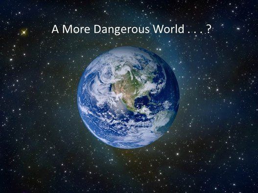 The World is Not A Dangerous Place