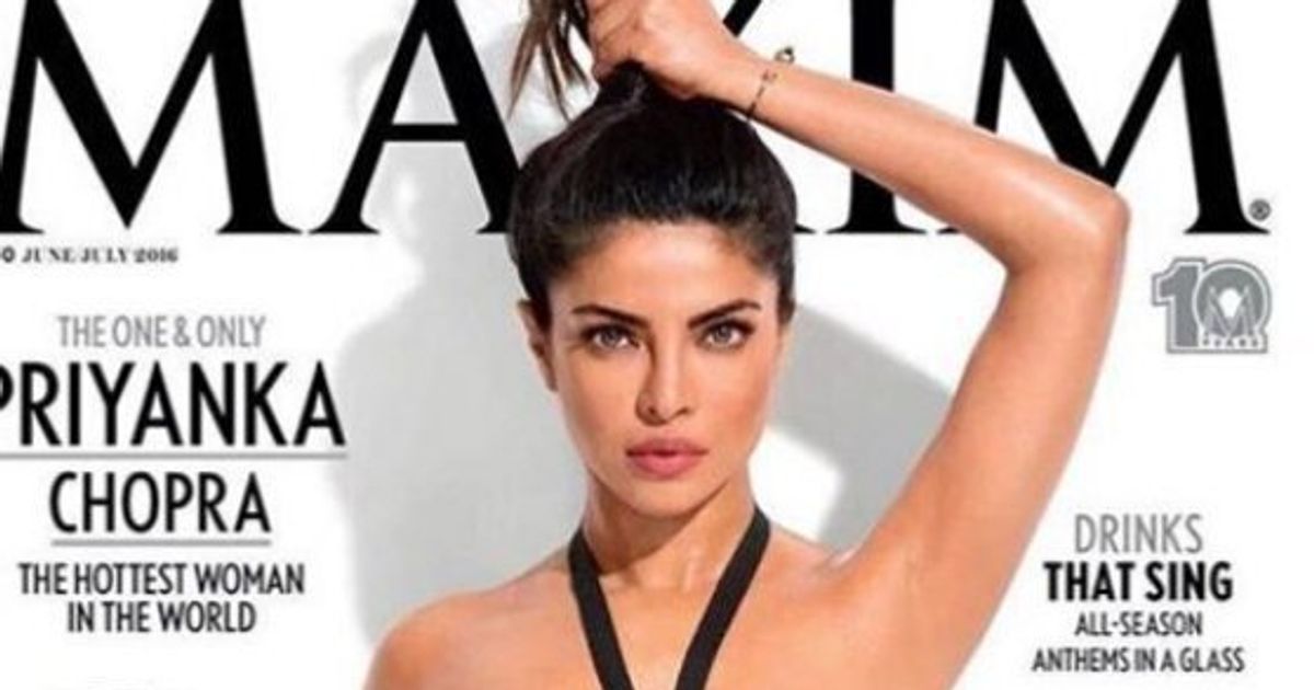 Priyanka Chopra Is The Hottest Woman In The World On The Cover Of Maxim India Huffpost Style 6414