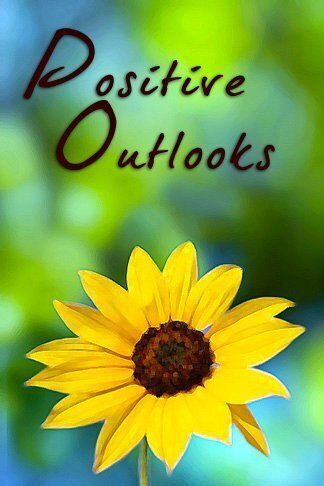 Positive Outlooks
