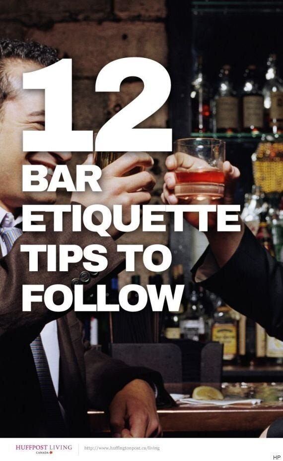 12 Bar Etiquette Tips For The Summer (And The Rest Of Your Life) HuffPost Life