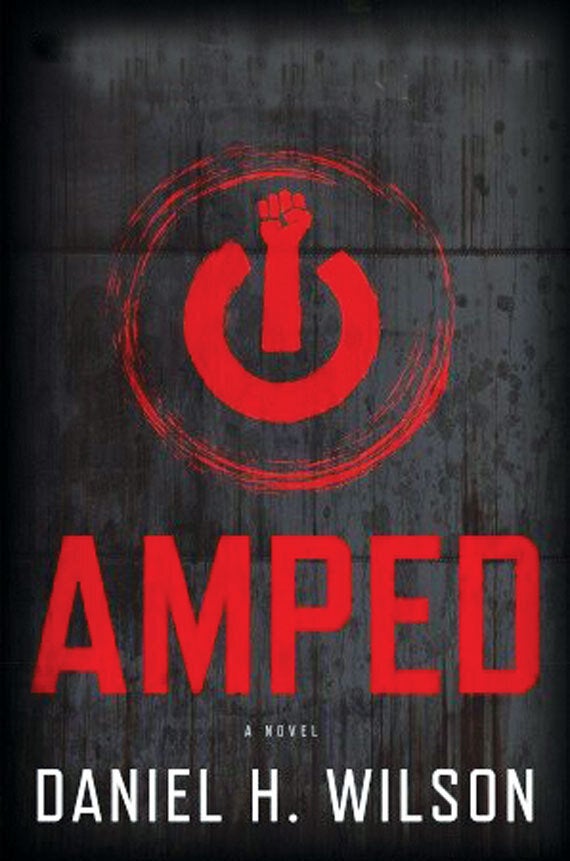 AMPED by Daniel H. Wilson