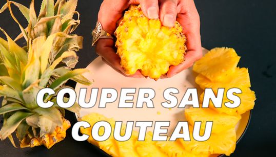 On a essayé cette méthode pour découper un ananas (mais elle ne sert à