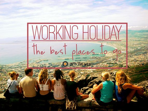 Working Holidays: The Best Places to Go | HuffPost UK Life