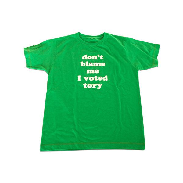 The Conservative 'Don't blame me, I voted Tory' T-shirt