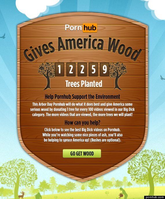 Pornhub.com Gives America Wood (By Planting A Tree For Every Video Watched  In 'Big Dick' Category) | HuffPost UK News
