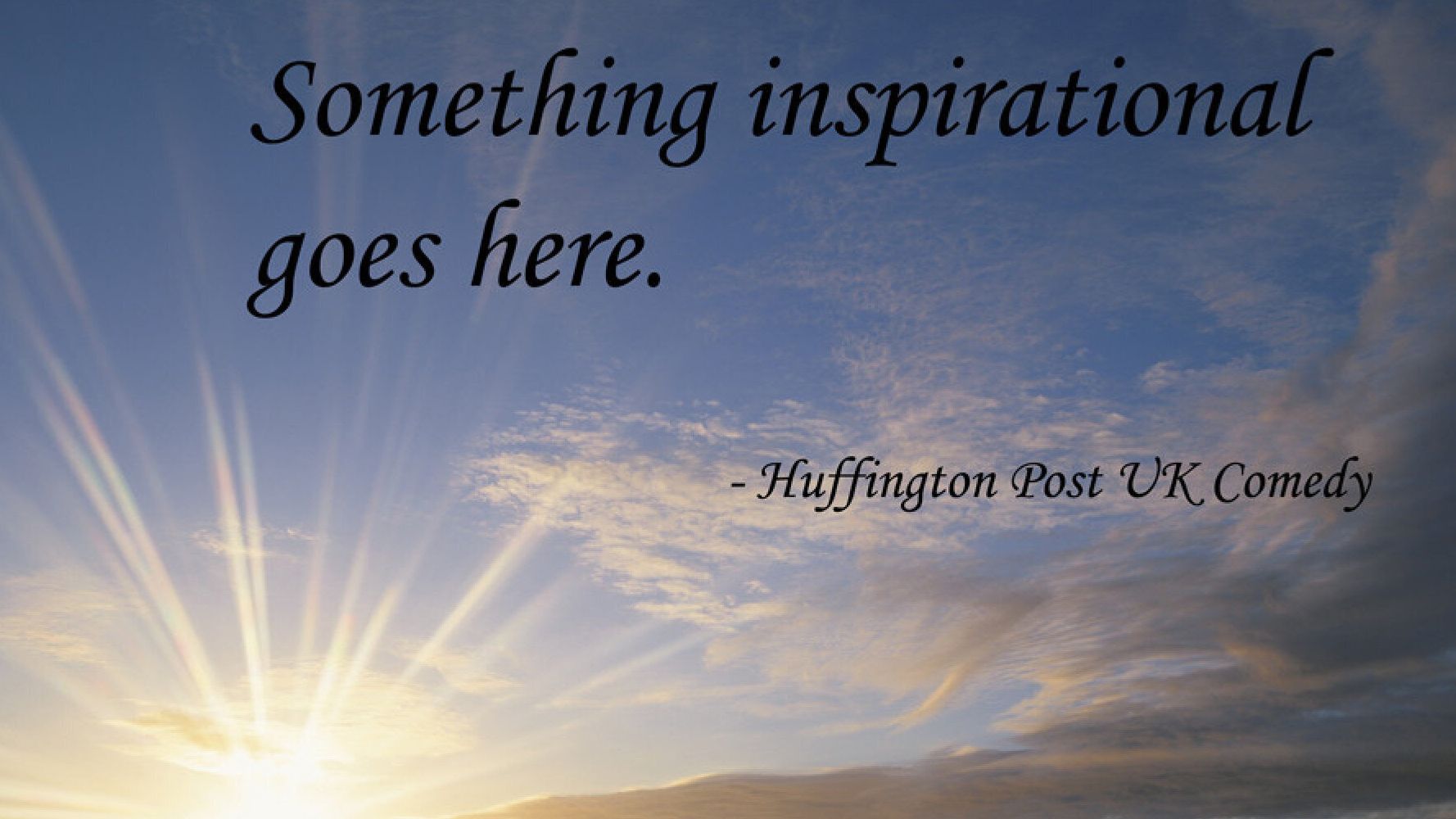 14 Inspirational Quotes For The New Year | HuffPost UK Comedy