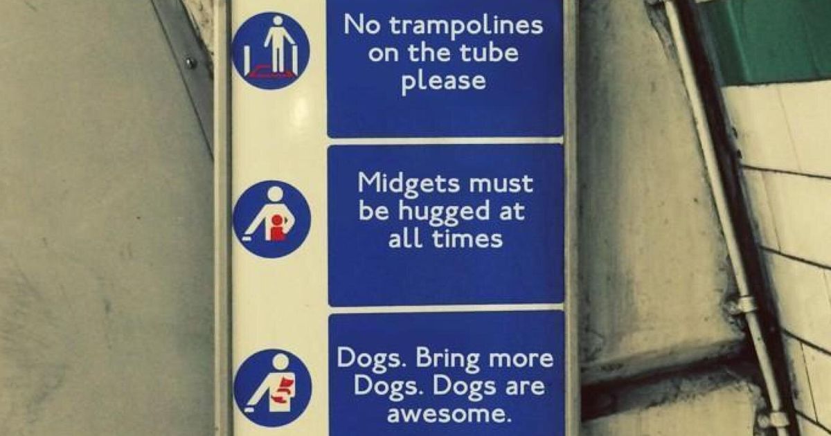 Interesting Sign Spotted On The London Underground Huffpost Uk Comedy