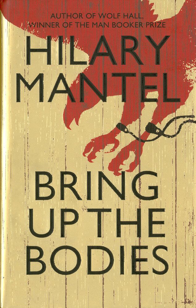 Hilary Mantel for Bring up the Bodies (Fourth Estate)