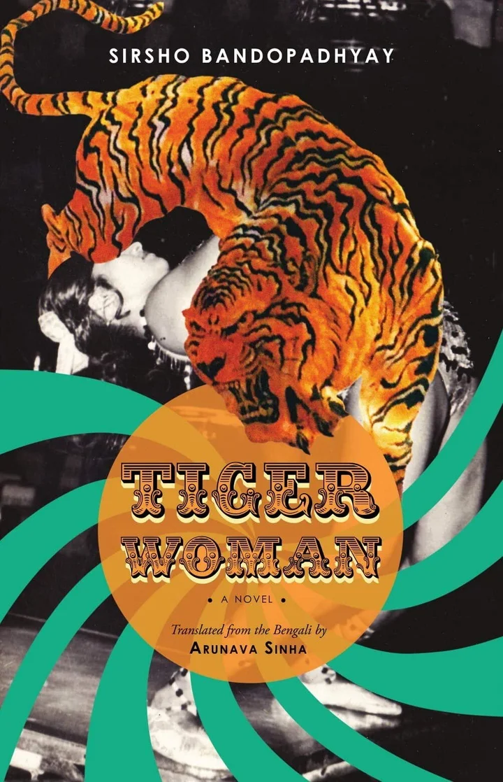 Tiger Woman Review A Time In Bengal S History When Circus Shows Were Used For Nationalism Huffpost Null