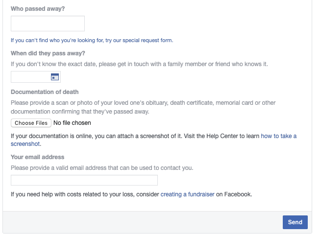 Facebook's memorialization form asks users to provide proof of the person's death. 