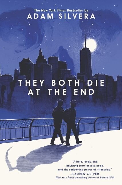 They Both Die At The End by Adam Silvera (Harper Collins)