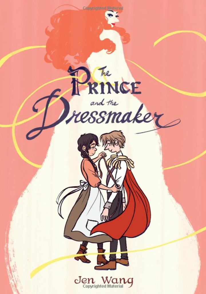 The Prince and The Dressmaker by Jen Wang (Macmillan)