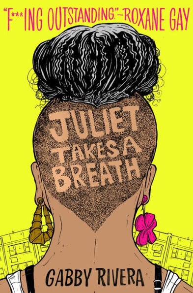 Juliet Takes A Breath by Gabby Rivera