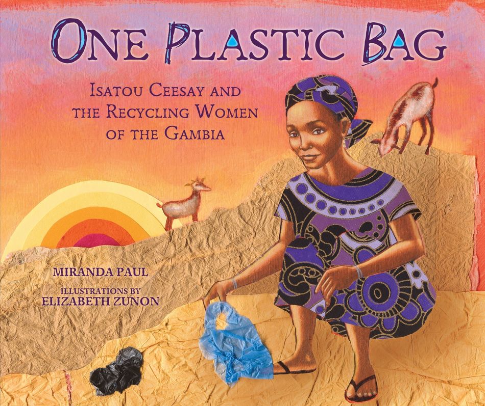 Activist Isatou Ceesay is the subject of this book about the recycling efforts in the Gambia. (Available here)