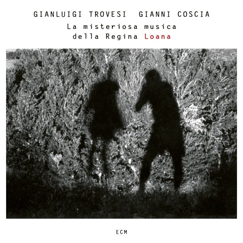 Gianluigi Trovesi/Gianni Coscia – «La Mysteriosa Misica Della Regina Loanna» [ECM]