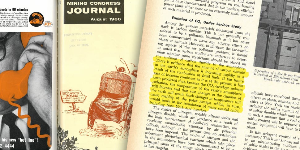 A 1966 issue of the Mining Congress Journal suggested that rising levels of greenhouse gases could lead to "vast changes in t