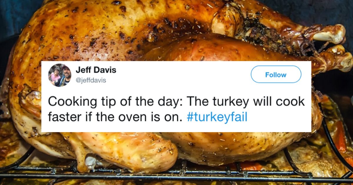 27 Of The Worst Thanksgiving Turkey Fails On The HuffPost Life