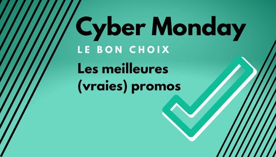 Après le Black Friday, les meilleures vraies promos du Cyber