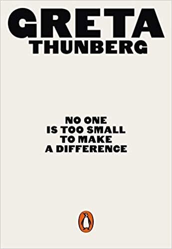 ﻿No One Is Too Small to Make a Difference by Greta Thunberg, Amazon, £2.49