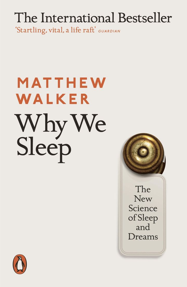 Why We Sleep: The New Science of Sleep and Dreams, Amazon, £17