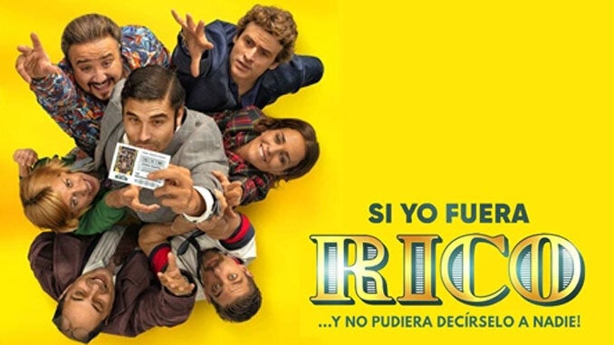 'Si yo fuera rico', el estreno español más visto del año.