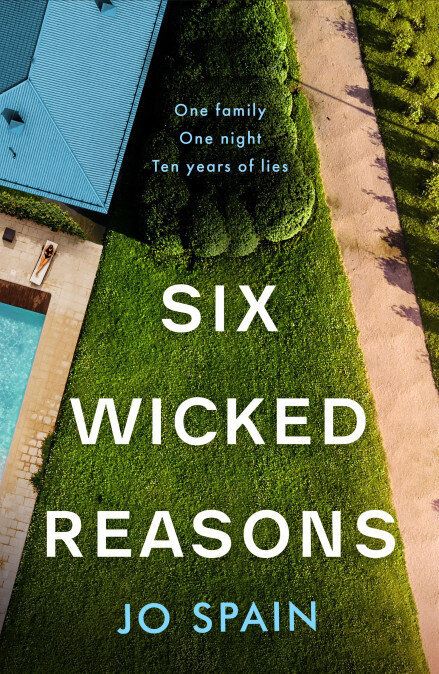 Six Wicked Reasons by Jo Spain, Amazon, £16.99 