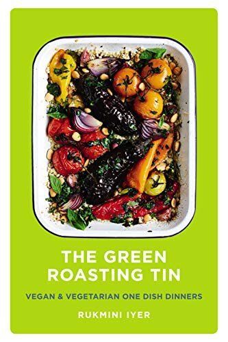 The Green Roasting Tin: Vegan and Vegetarian One Dish Dinners by Rukmini Iyer, Amazon, £7 