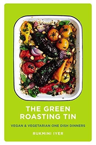 The Green Roasting Tin: Vegan and Vegetarian One Dish Dinners by Rukmini Iyer, Amazon, £7 