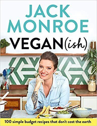 Vegan (ish) by Jack Monroe, Amazon, £11.55