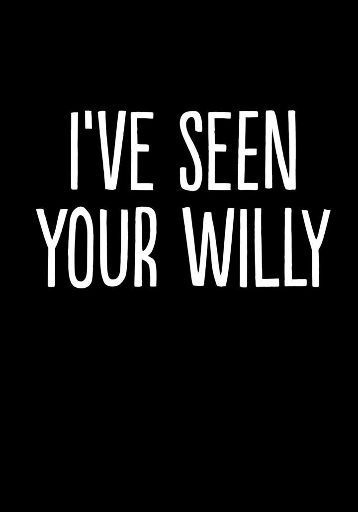 I’ve Seen Your Willy, Scribbler