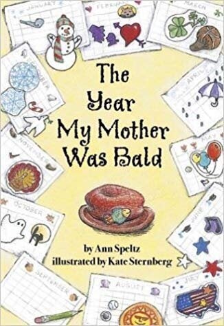 "The Year My Mother Was Bald" is a great book for older kids who want to understand cancer from a scientific point of view.