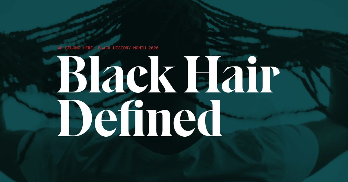 Introducing Black Hair Defined